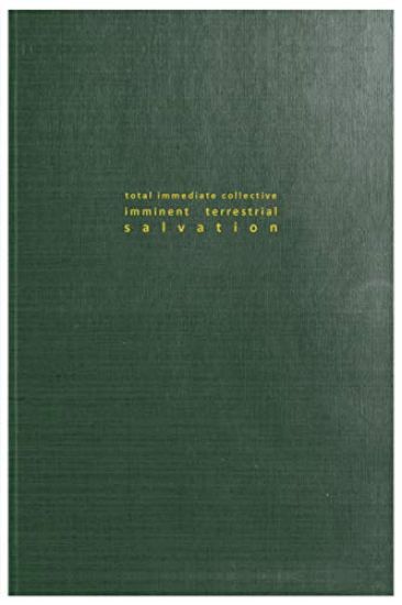 Total Immediate Collective Imminent Terrestrial Salvation