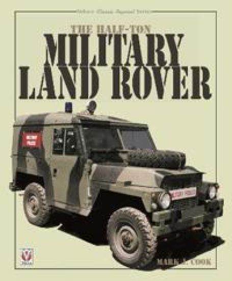The Half-Ton Military Land Rover