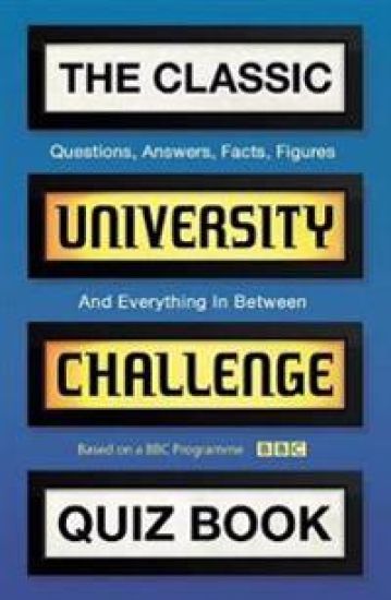 The Classic University Challenge Quiz Book