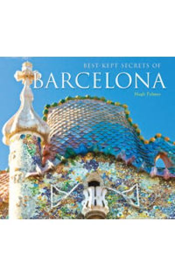 Best-Kept Secrets of Barcelona