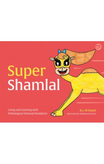 Super Shamlal - Living and Learning with Pathological Demand Avoidance