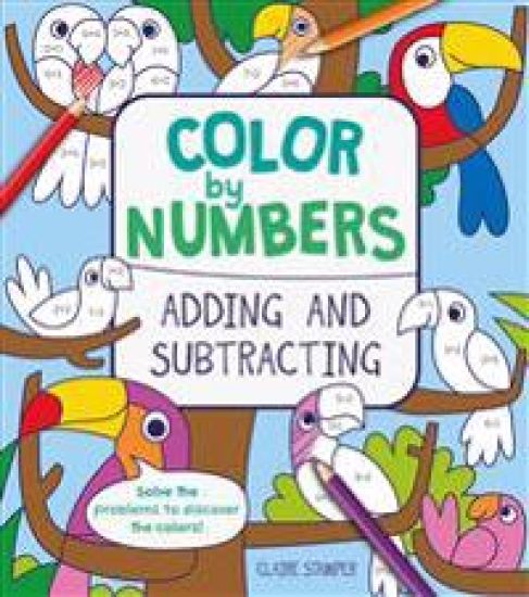 Color by Numbers: Adding and Subtracting
