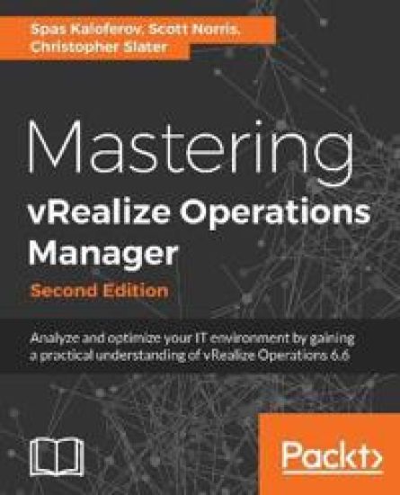 Mastering vRealize Operations Manager -