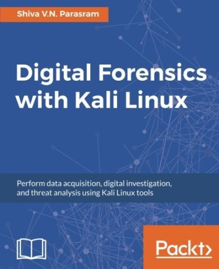 Digital Forensics with Kali Linux