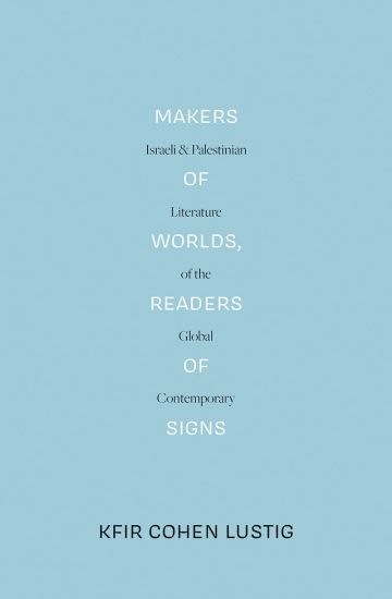 Makers of Worlds, Readers of Signs