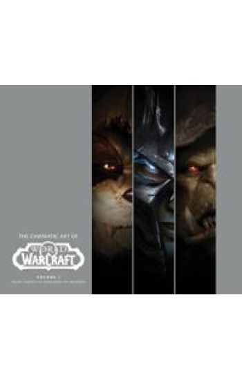 The Cinematic Art of World of Warcraft: Volume 1