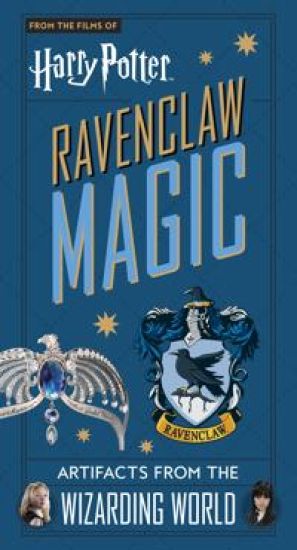 Harry Potter: Ravenclaw Magic - Artifacts from the Wizarding World