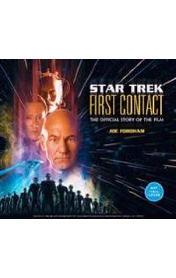 Star Trek: First Contact: The Making of the Classic Film