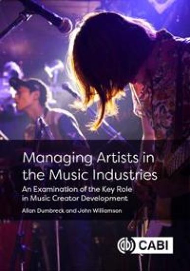 Managing Artists in the Music Industries