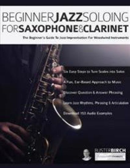 Beginner Jazz Soloing for Saxophone & Clarinet