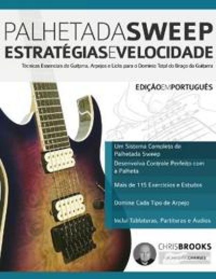Palhetada Sweep - Estrate´gias e Velocidade