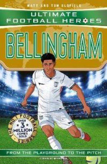 Ultimate Football Heroes: Bellingham (Midfield Generals 1)