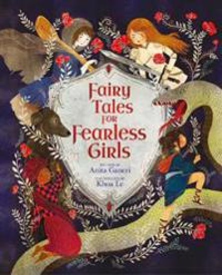 Fairy Tales for Fearless Girls – Anita Ganeri, kirjan kansikuva