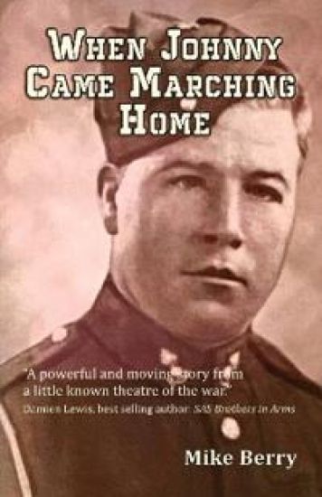 When Johnny Came Marching Home – Mike Berry, kirjan kansikuva