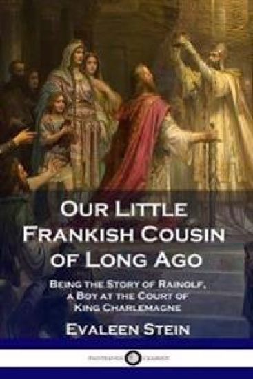 Our Little Frankish Cousin of Long Ago – Evaleen Stein, kirjan kansikuva