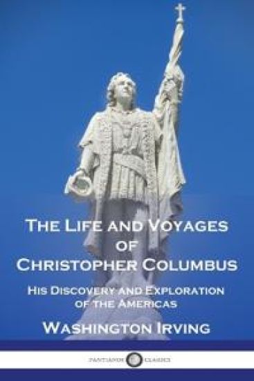 The Life and Voyages of Christopher Columbus – Washington Irving, kirjan kansikuva