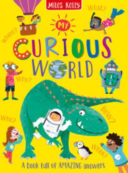 My Curious World – Miles Kelly, kirjan kansikuva