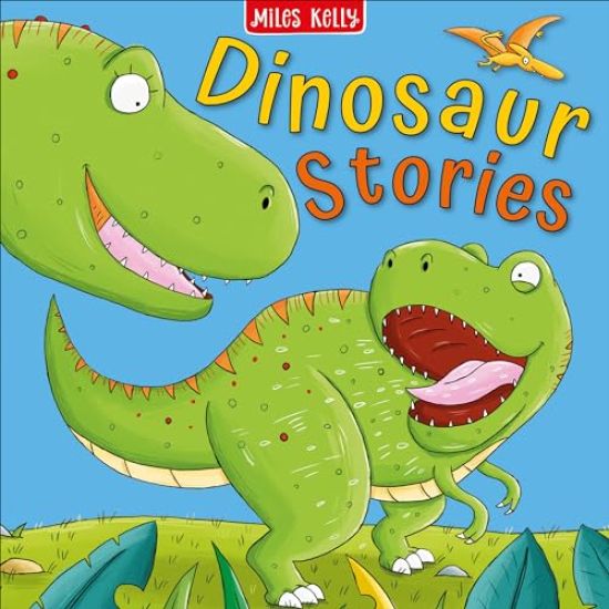 Dinosaur Stories – Miles Kelly, kirjan kansikuva