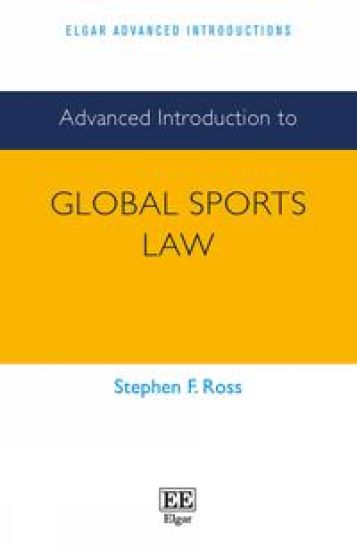 Advanced Introduction to Global Sports Law