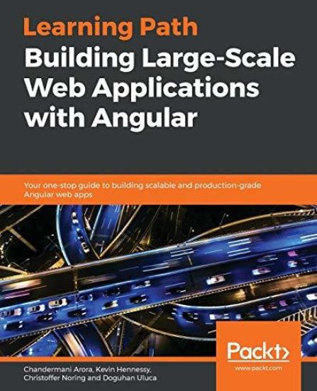 Building  Large-Scale Web Applications with Angular