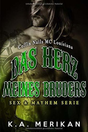 Das Herz Meines Bruders - Coffin Nails MC Louisiana (Gay Romance)