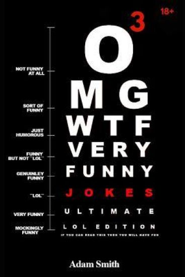 Funny Jokes: Ultimate Lol Edition Book 3: (Jokes, Dirty Jokes, Funny Anecdotes, Best Jokes, Jokes for Adults)