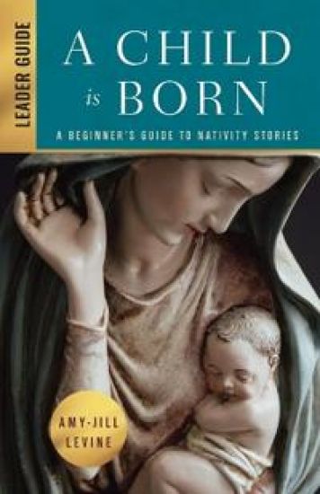Child is Born Leader Guide, A