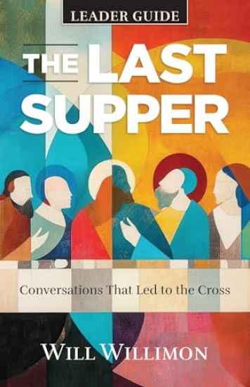 Last Supper Leader Guide, The