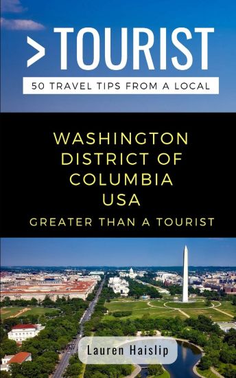Greater Than a Tourist-Washington District of Columbia USA