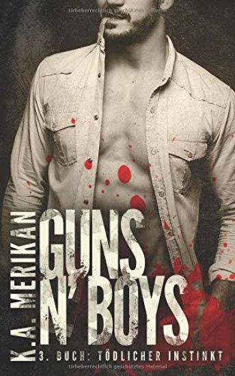 Guns N' Boys: Tödlicher Instinkt