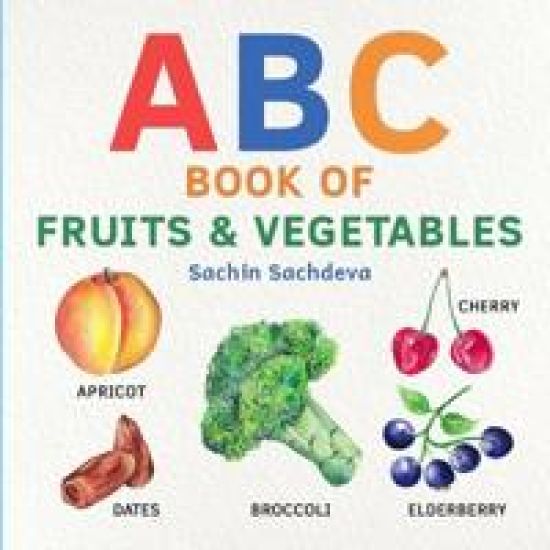 ABC Book of Fruits & Vegetables – Sachin Sachdeva, kirjan kansikuva