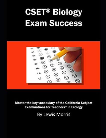 Cset Biology Exam Success: Master the Key Vocabulary of the California Subject Examinations for Teachers in Biology