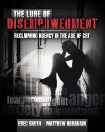 The Lure of Disempowerment