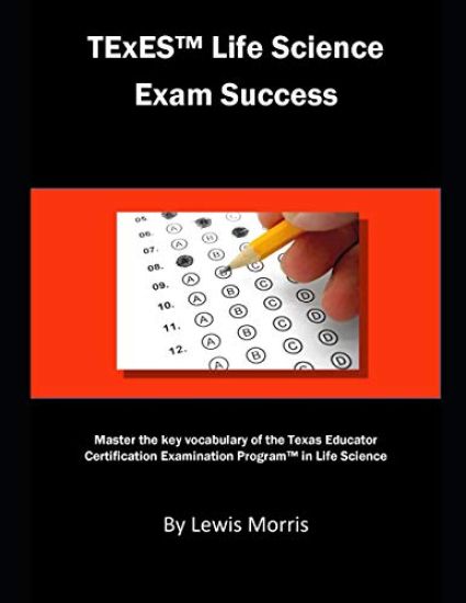 TExES Life Science Exam Success: Master the Key Vocabulary of the Texas Educator Certification Examination Program in Life Science