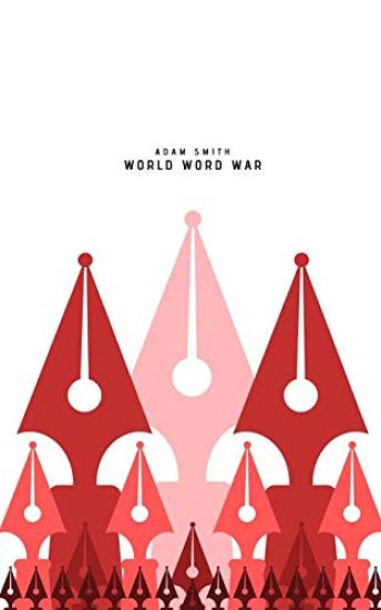 World Word War: (wise Jokes, Funny Jokes, Dirty Jokes, Adult Jokes, New Jokes, Book I)