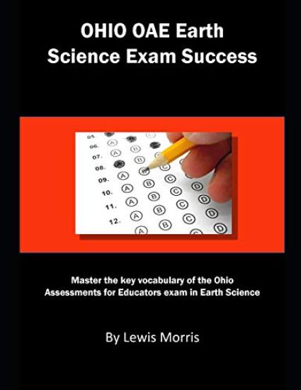 Ohio Oae Earth Science Exam Success: Master the Key Vocabulary of the Ohio Assessments for Educators Exam in Earth Science