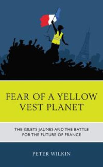 Fear of a Yellow Vest Planet – Peter Wilkin, kirjan kansikuva