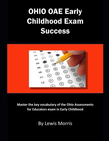 Ohio Oae Early Childhood Exam Success: Master the Key Vocabulary of the Ohio Assessments for Educators Exam in Early Childhood