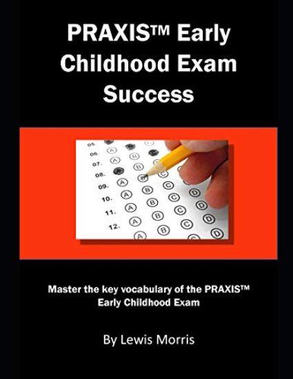 Praxis Elementary Education Exam Success: Master the Key Vocabulary of the Praxis Elementary Education Ckt Exam
