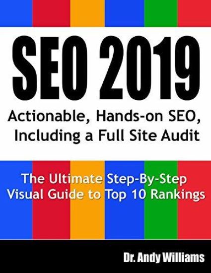 Seo 2019: Actionable, Hands-on SEO, Including a Full Site Audit