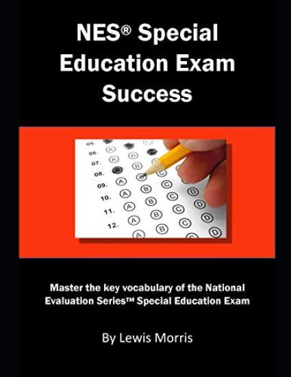 NES Special Education Exam Success: Master the Key Vocabulary of the National Evaluation Series Special Education Exam