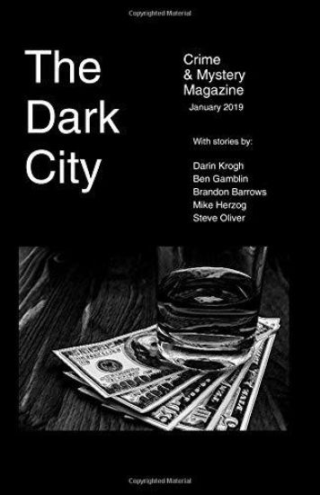 The Dark City Crime and Mystery Magazine: Volume 4 Issue 2