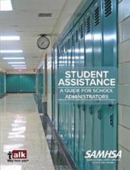 Student Assistance: A Guide for School Administrators