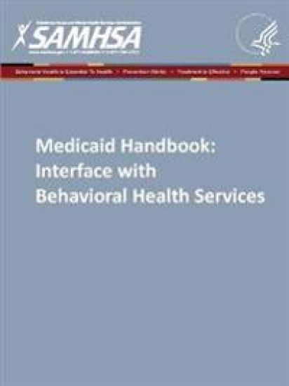Medicaid Handbook: Interface with Behavioral Health Services