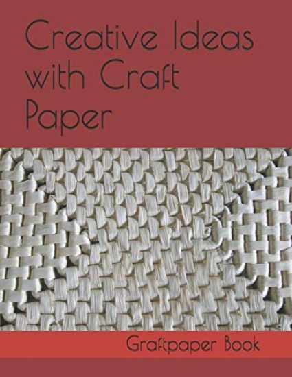 Creative Ideas Using Graft Paper: Book of Graft Paper