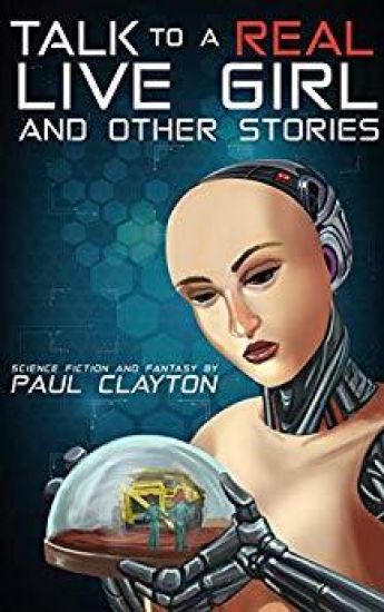 Talk to a Real, Live Girl: And Other Stories