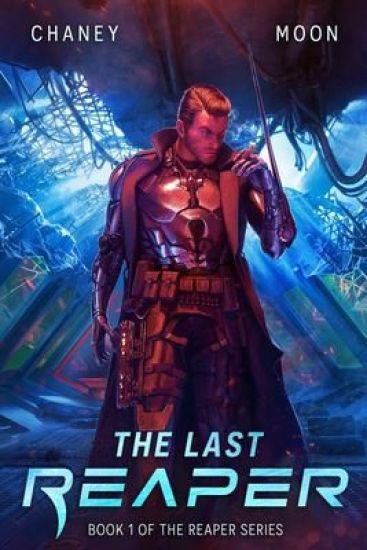 The Last Reaper: An Intergalactic Space Opera Adventure