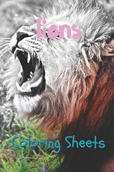 Lion Coloring Sheets: 30 Lion Drawings, Coloring Sheets Adults Relaxation, Coloring Book for Kids, for Girls, Volume 8