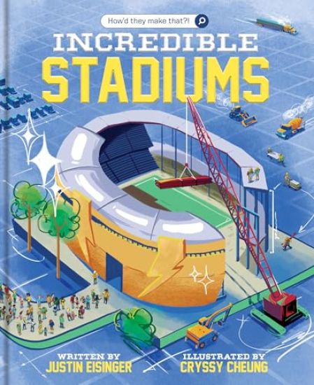 How’d They Make That?! Incredible Stadiums