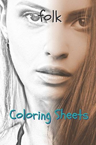 Folk Coloring Sheets: 30 Folk Drawings, Coloring Sheets Adults Relaxation, Coloring Book for Kids, for Girls, Volume 12